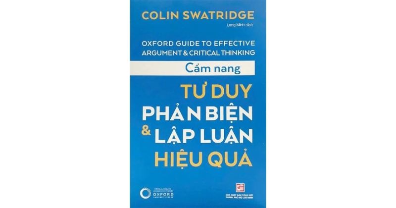 Cẩm nang tư duy phản biện và lập luận hiệu quả – Colin Swatridge