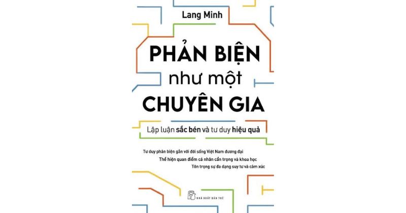 Phản biện như một chuyên gia – Lang Minh
