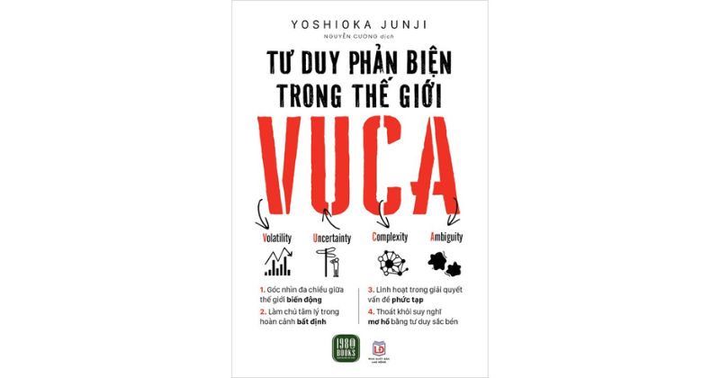 Tư duy phản biện trong thế giới VUCA – Yoshioka Junji